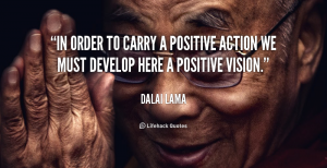 quote-Dalai-Lama-in-order-to-carry-a-positive-action-125511