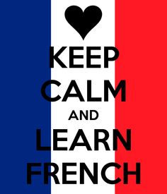Keep Calm Learn French