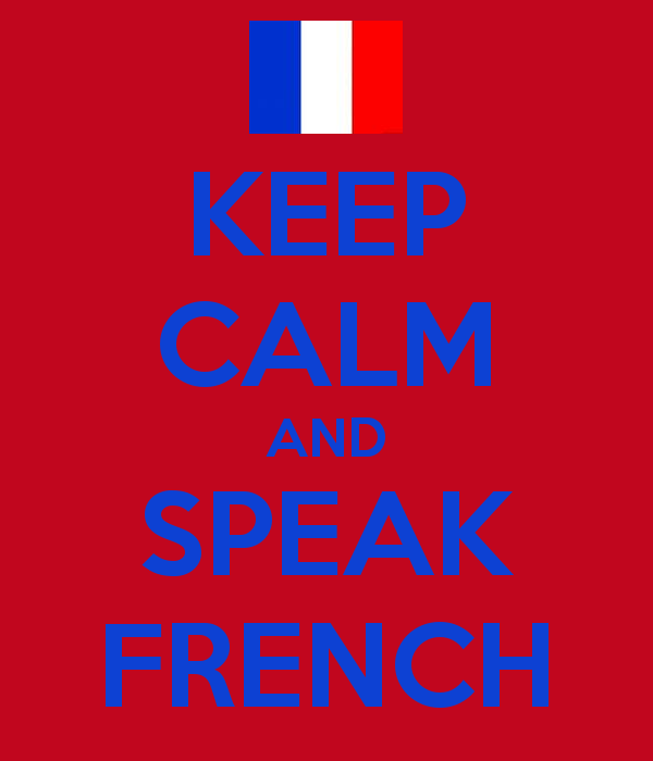 keep-calm-and-speak-french-21 – Derek Doucet