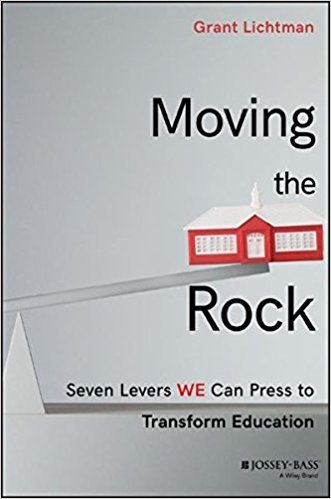 Book Review: “Moving the Rock” by Grant Lichtman